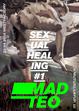Sexual Healing #1 w/ MADTEO (NYC)