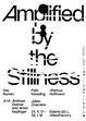 Amplified by the Stillness 