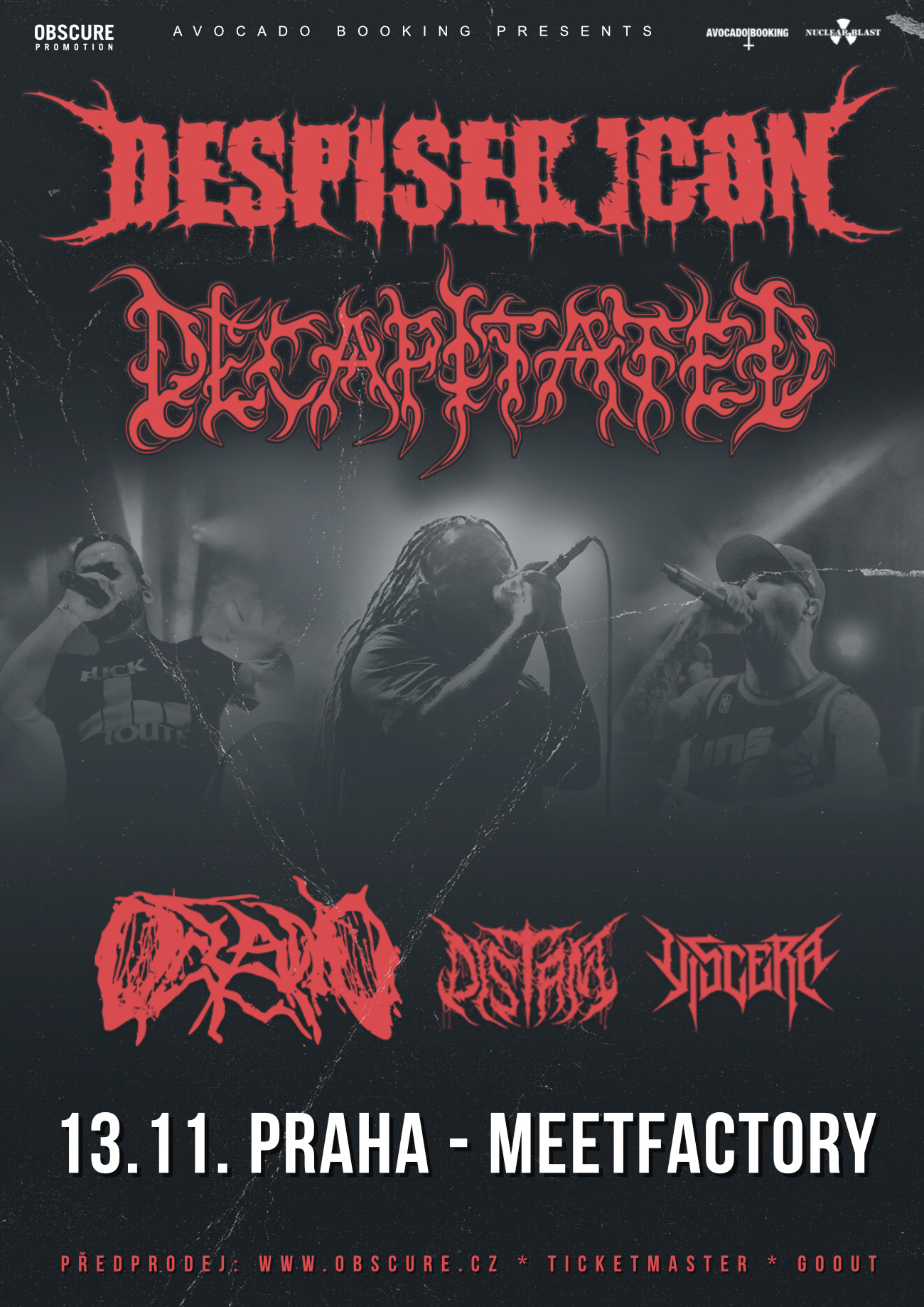 Obscure uvádí: Despised Icon, Decapitated, Oceano, Distant, Viscera ...